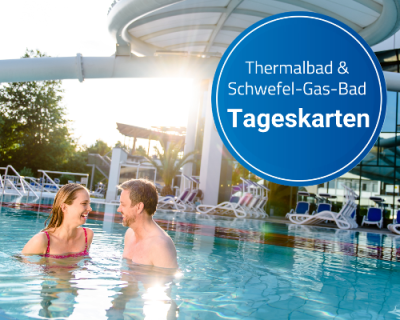 Wertgutschein: Thermalbad & Schwefel-Gas-Bad (Tageskarten)